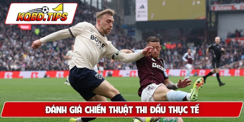 Đánh giá chiến thuật thi đấu thực tế
