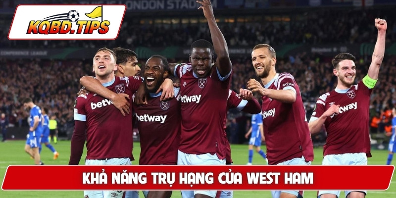 Khả năng trụ hạng của West Ham