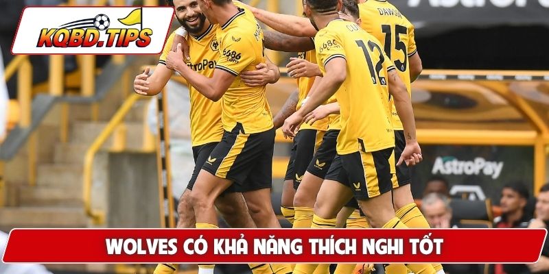 Wolves có khả năng thích nghi tốt