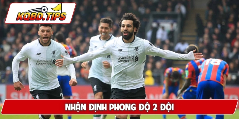 Nhận định phong độ 2 đội